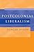 Postcolonial Liberalism by Dr Duncan Ivison (2002-12-16)