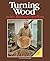 Turning Wood by Richard Raffan (1-Nov-2008) Paperback
