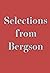 Selections From Bergson