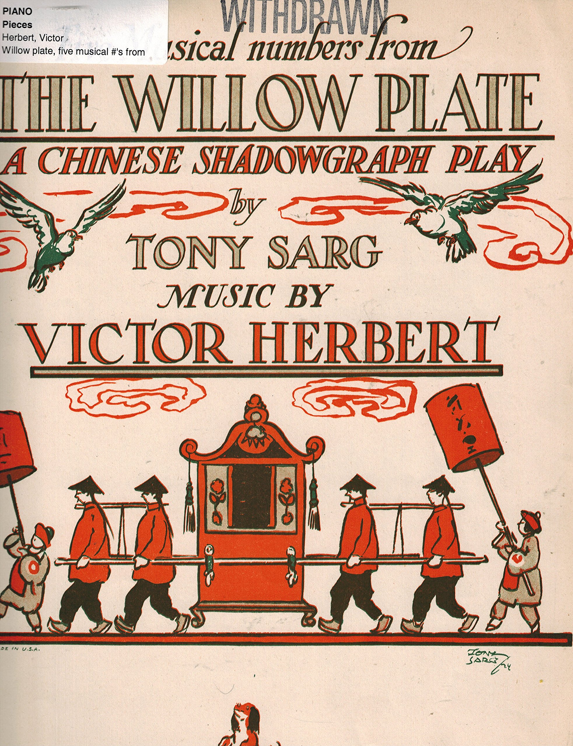 Five Musical Numbers From: The Willow Plate, a Chinese Shadowgraph Play (Paperback)