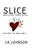 Slice: And Even the Skies Cried (The Elledge Family) by L R Johnson (2016-02-14)