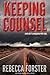 Keeping Counsel Paperback – March 22, 2012