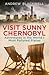 Visit Sunny Chernobyl: Adve...