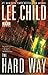 The Hard Way: A Jack Reacher Novel by Lee Child (2010-09-07)