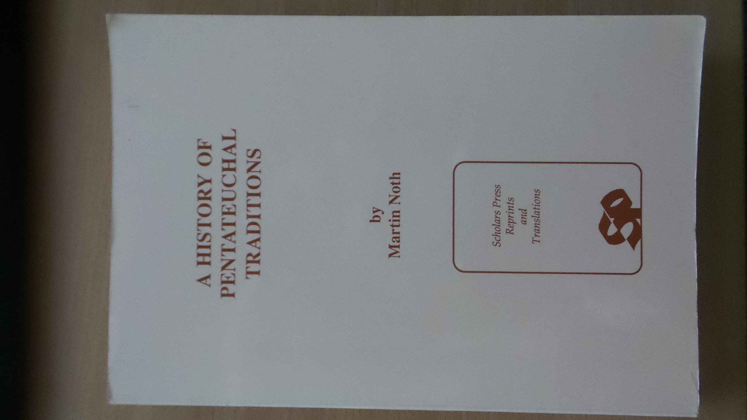A History of Pentateuchal Traditions (Paperback)
