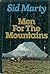 Men for the mountains by Sid Marty (1979-08-02)