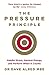 The Pressure Principle: Handle Stress, Harness Energy, and Perform When It Counts by Dr Dave Alred MBE (2016-04-28)
