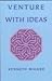Venture with Ideas by Walker, Kenneth E. (February 1, 1995) Hardcover