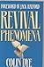 Revival Phenomena: by Colin Dye (1997-01-31)