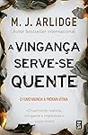 A Vingança Serve-...