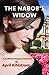[(The Nabob's Widow)] [By (author) April Kihlstrom] published on (April, 2015)