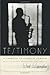 By Yusef Komunyakaa - Testimony, A Tribute to Charlie Parker: With New and Selected Jazz Poems (Includes audio supplement) (8/19/13)