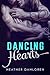 Dancing Hearts by Heather Dahlgren (2014-10-09)