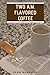 Two A.M. Flavored Coffee
