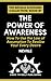 The Power of Awareness: (The Neville Goddard Collection: Book #7)