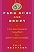 Feng Shui and Money: A Nine-Week Program for Creating Wealth Using Ancient Principles and Techniques by Shaffert, Eric (2002) Paperback