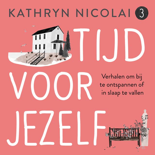 Tijd voor jezelf, deel 3