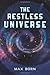 The Restless Universe 2nd edition by Born, Max (2013) Paperback