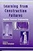 [Learning from Construction Failures: Applied Forensic Engineering] (By: Peter Campbell) [published: November, 2001]