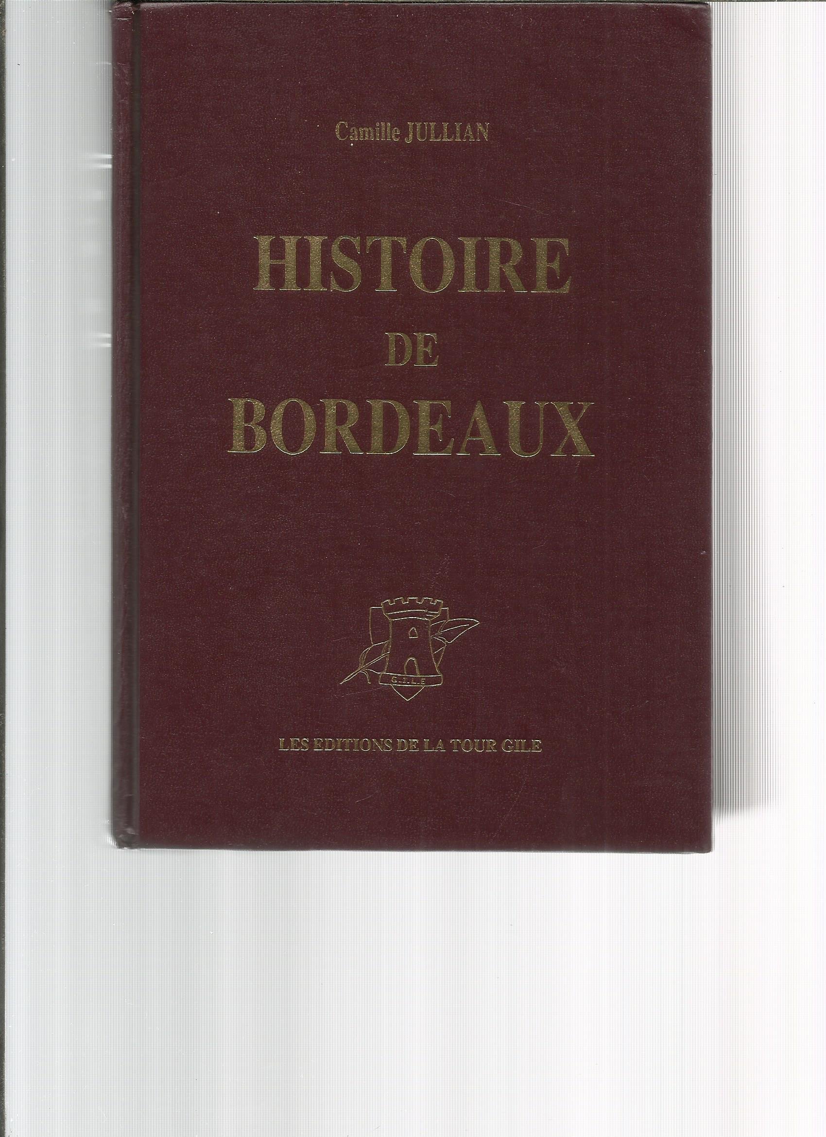 Histoire de bordeaux depuis les origines jusqu'en 1895 (Paperback)