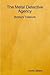 The Metal Detective Agency ...