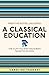 A Classical Education