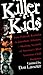 Killer Kids by Don Lassiter (1999-12-06)