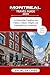 MONTREAL TRAVEL GUIDE 2024 by Spencer Lane