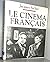 LE CINEMA FRANCAIS. Tome 2