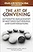 The Art of Convening: Authentic Engagement in Meetings, Gatherings, and Conversations by Neal (2011-03-01)