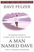 A Man Named Dave 1st (first) edition Text Only
