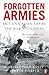 Forgotten Armies: Britain's Asian Empire & War with Japan (Forgotten Armies) by Christopher Bayly (4-Aug-2005) Paperback