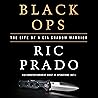 Black Ops: The Life of a CIA Shadow Warrior