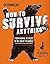 How to Survive Anything by Tim MacWelch