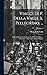 Viaggi Di P. Della Valle Il Pellegrino, ...: Descritti Da Lui Medesimo in 54.-Lettere Familiari ... All'erudito ... Suo Amico Mario Schipano; Volume 3 (Italian Edition)