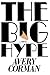 Big Hype [Paperback] [2010] (Author) Avery Corman