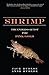 Shrimp: The Endless Quest for Pink Gold (paperback) by Jack Rudloe (2009-12-21)