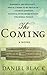 The Coming