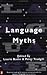 Language Myths Publisher: Penguin