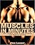 Muscles in Minutes: The Pos...