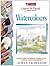Watercolours (Collins Learn to Paint) by Alwyn Crawshaw (1998-06-01)