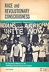 Race and Revolutionary Consciousness: A Documentary Interpretation of the 1970 Black Power Revolt in Trinidad.