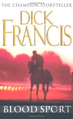 Blood Sport by Dick Francis