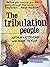 THE TRIBULATION PEOPLE