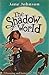 The Shadow World by Jane Johnson (2007-04-02)