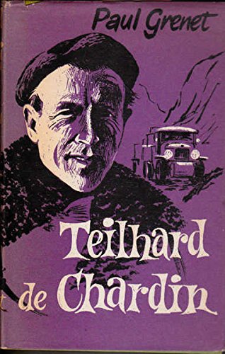 Teilhard de Chardin: The Man and his Theories (Hardcover)