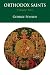 Orthodox Saints by Fr. George Poulos