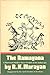 The Ramayana by R. K. Narayan by Vālmīki The Ramayana by R. K. Narayan by Vālmīki