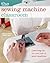 The Sewing Machine Classroom: Tips, Techniques and Trouble-Shooting Advice to Make the Most of Your Machine by Phillips, Charlene Spi Edition (2011)