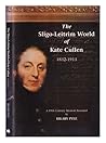 The Sligo-Leitrim World of Kate Cullen, 1832-1913: A 19th Century Memoir Revealed